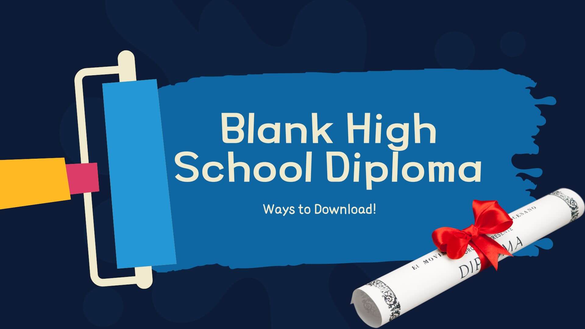 paint roller going over blank area next to diploma with red ribbon