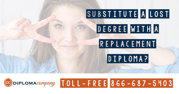 Substitute a Lost Degree with a Replacement Diploma