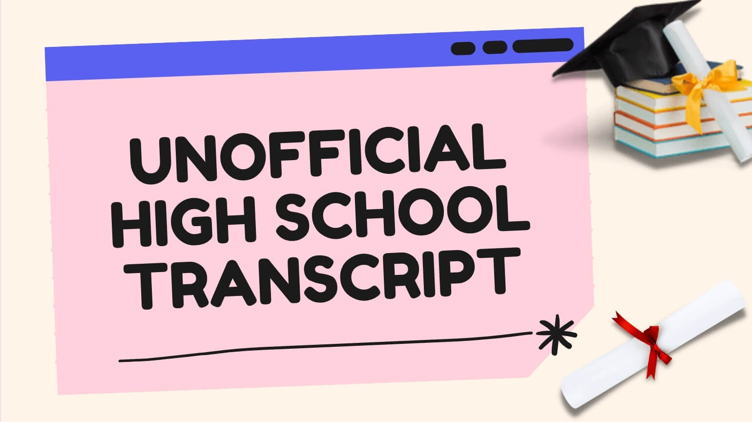 high school transcript and other documnets next to diploma and ribbon